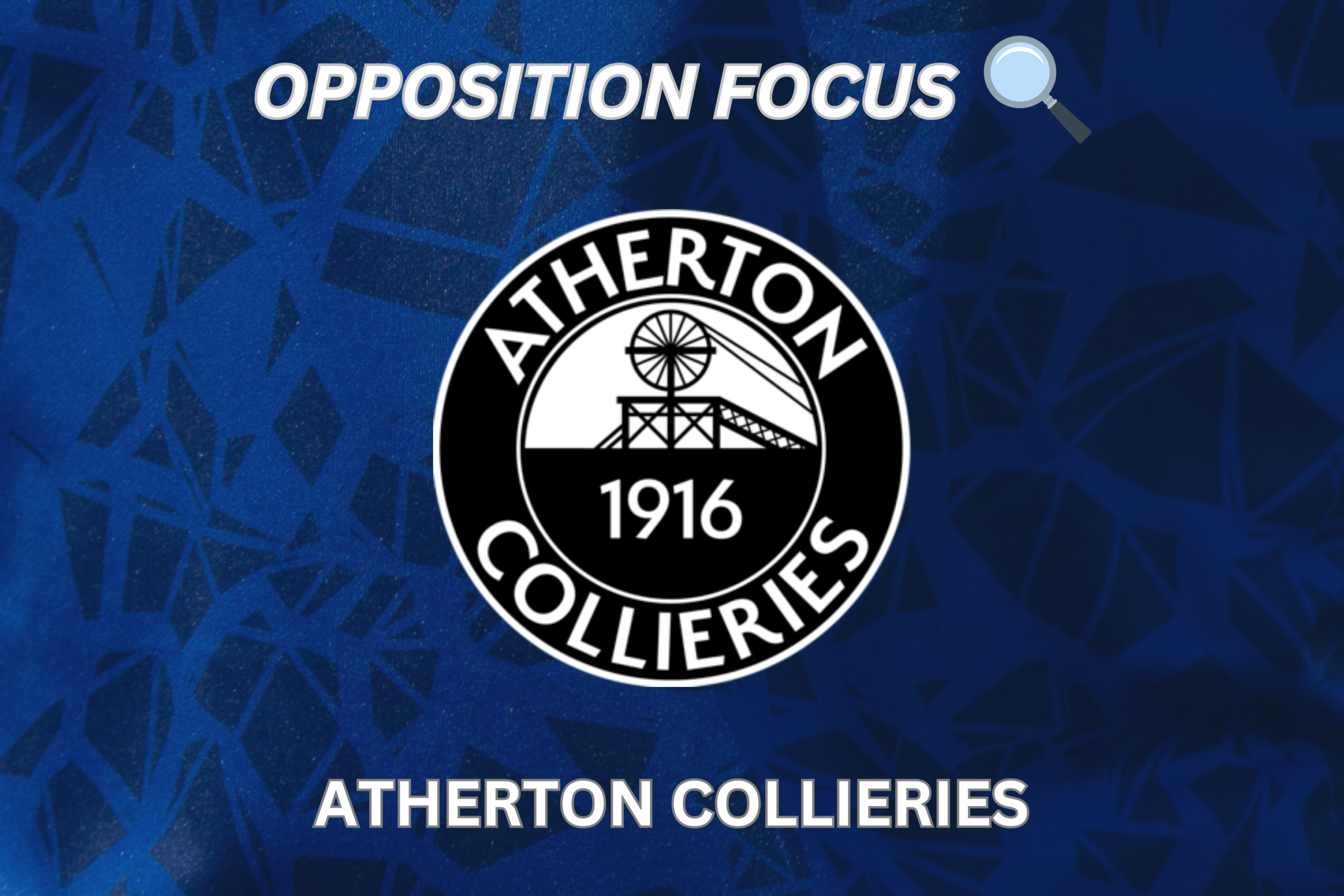 OPPOSITION FOCUS: ATHERTON COLLIERIES