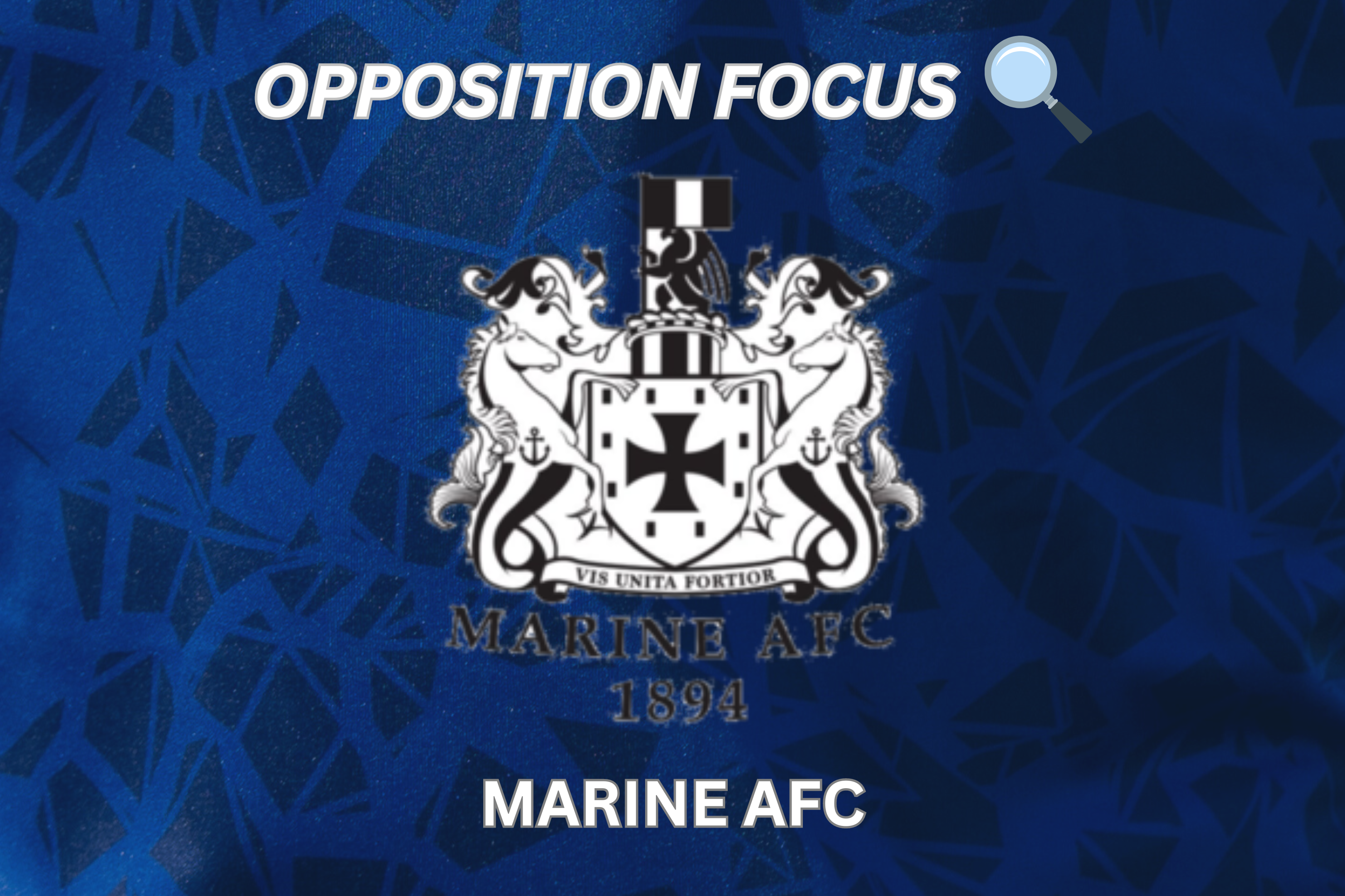 OPPOSITION FOCUS: MARINE AFC