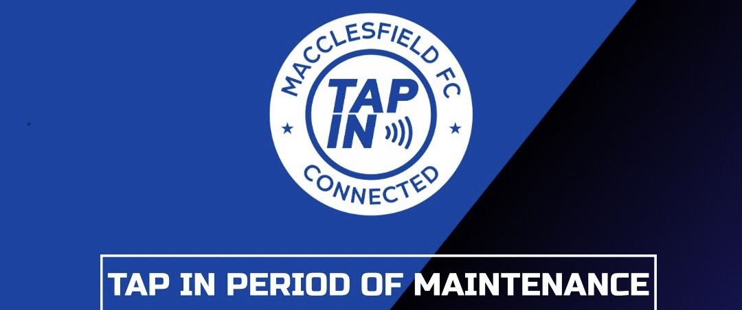 TAP IN PERIOD OF MAINTENANCE