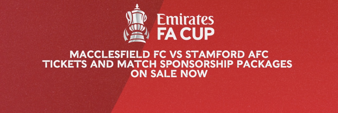 EMIRATES FA CUP TICKET NEWS: STAMFORD AFC (H)