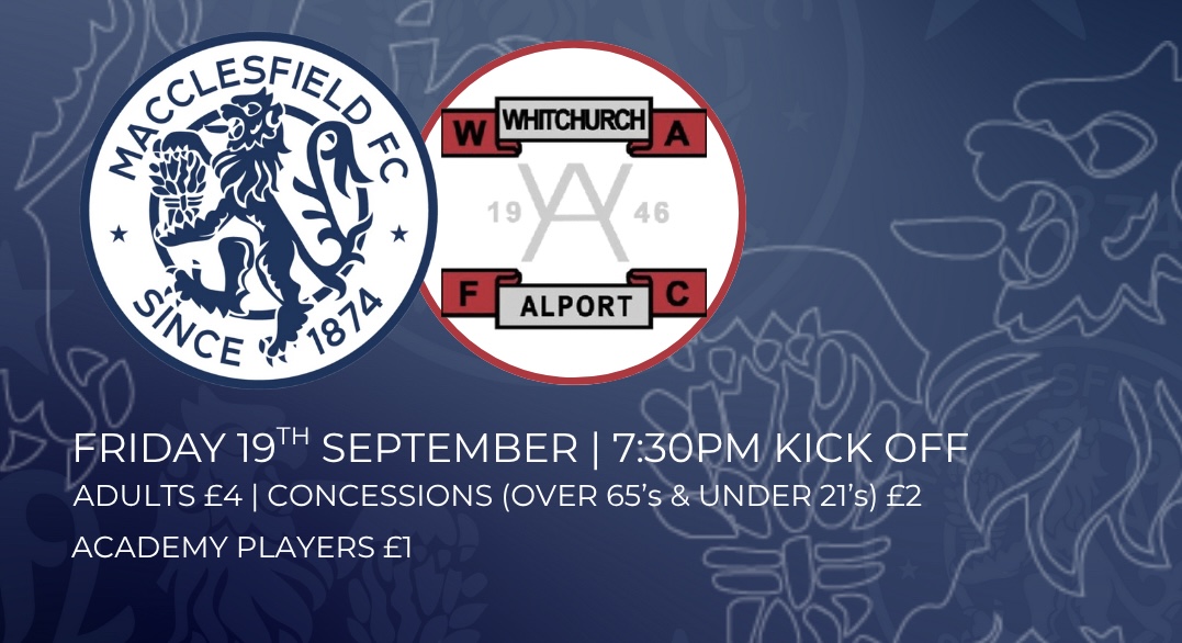 MATCH PREVIEW: MACCLESFIELD FC U18’S VS WHITCHURCH ALPORT U18’S | FA YOUTH CUP
