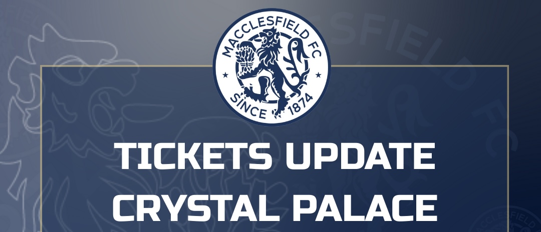 TICKETS UPDATE – CRYSTAL PALACE