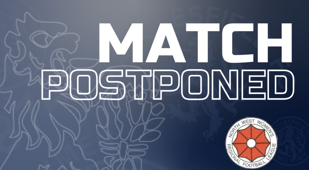 WOMENS GAME VS CHESTER POSTPONED