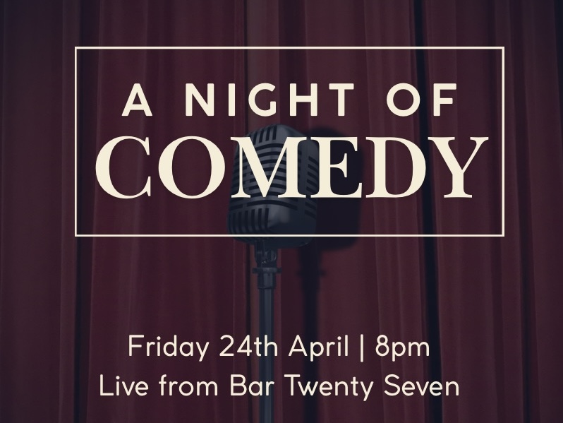 COMEDY NIGHT IN BAR TWENTY SEVEN