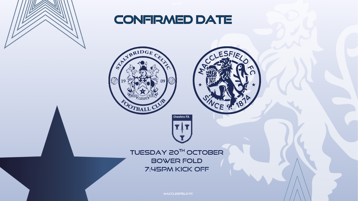DATE CONFIRMED: STALYBRIDGE CELTIC (A)